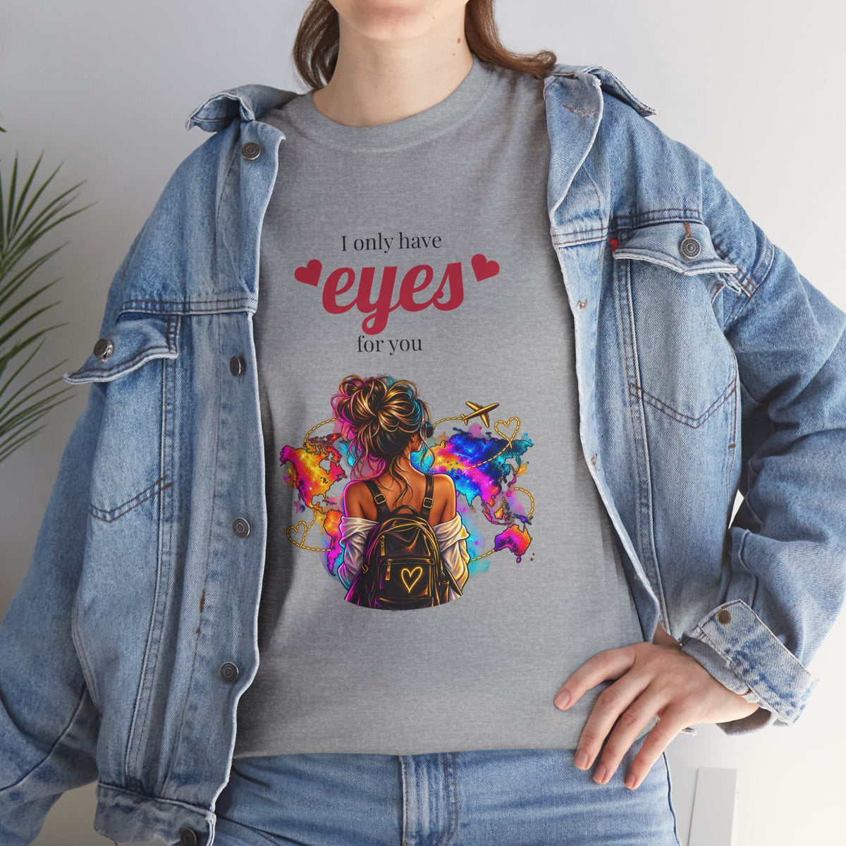 I Only Have Eyes For You T-Shirt — Colorful Romantic Graphic Tee